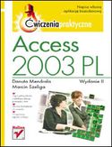 Access 2003 PL. Ćwiczenia praktyczne. Wydanie II
