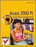 Access 2000 PL. Ćwiczenia praktyczne