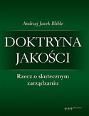 Doktryna jakości. Rzecz o skutecznym zarządzaniu (twarda oprawa)