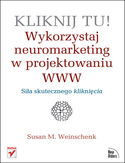 Kliknij tu! Wykorzystaj neuromarketing w projektowaniu WWW