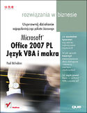 Office 2007. Język VBA i makra. Rozwiązania w biznesie