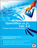 OpenOffice.ux.pl Calc 2.0. Funkcje arkusza kalkulacyjnego