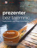 PreZENter bez tajemnic. Naga prawda o sile słowa i mocy slajdów