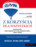 Z korzyścią dla wszystkich. Historia firmy RE/MAX i płynąca z niej lekcja