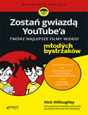 Zostań gwiazdą YouTube'a. Twórz najlepsze filmy wideo! Dla młodych bystrzaków