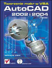 AutoCAD 2002 i 2004. Tworzenie makr w VBA