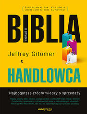 Biblia handlowca. Najbogatsze źródło wiedzy o sprzedaży. Wydanie III