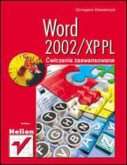 Word 2002/XP. Ćwiczenia zaawansowane