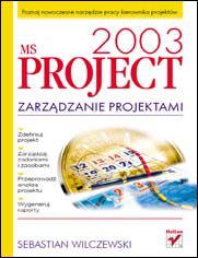 MS Project 2003. Zarzadzanie projektami