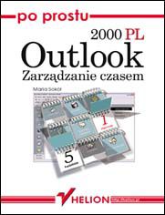 Po prostu Outlook 2000 PL. Zarządzanie czasem 