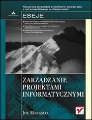 Zarządzanie projektami informatycznymi. Eseje