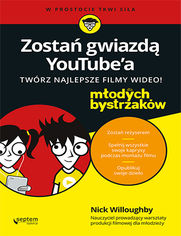 Zostań gwiazdą YouTube'a. Twórz najlepsze filmy wideo! Dla młodych bystrzaków